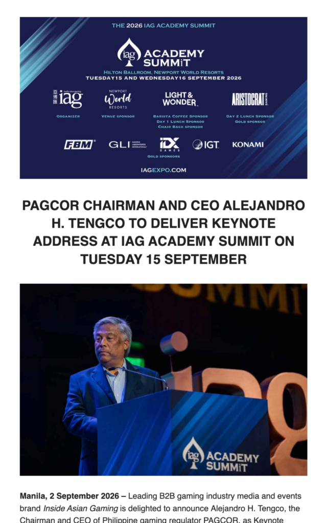 PAGCOR CHAIRMAN AND CEO ALEJANDRO H. TENGCO TO DELIVER KEYNOTE ADDRESS AT IAG ACADEMY SUMMIT ON TUESDAY 15 SEPTEMBER